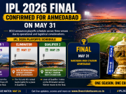 IPL 2026 Final Confirmed for Ahmedabad on May 31